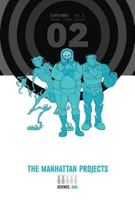 Die Manhattan-Projekte, Buch 2 - The Manhattan Projects, Book 2