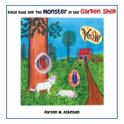 Katie Kool und das Monster im Gartenschuppen - Katie Kool and the Monster in the Garden Shed