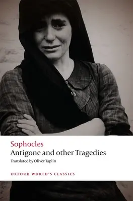 Antigone und andere Tragödien: Antigone, Deianeira, Elektra - Antigone and Other Tragedies: Antigone, Deianeira, Electra