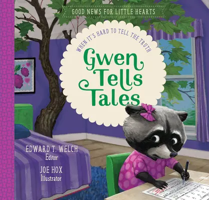 Gwen Tells Tales: Wenn es schwer ist, die Wahrheit zu sagen - Gwen Tells Tales: When It's Hard to Tell the Truth