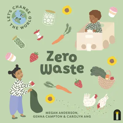 Lasst uns die Welt verändern: Null Abfall - Let's Change the World: Zero Waste