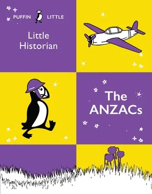 Puffin Little Historian: Die Anzacs - Puffin Little Historian: The Anzacs