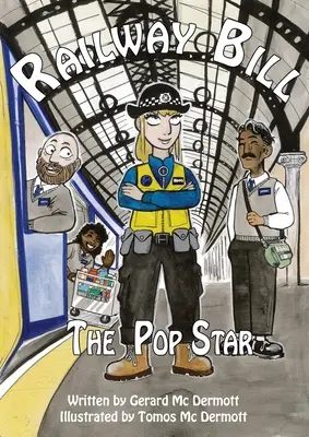 Railway Bill: Der Popstar - Railway Bill: The Pop Star