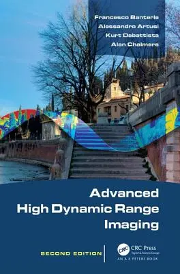 Fortgeschrittene Bildgebung mit hohem Dynamikbereich - Advanced High Dynamic Range Imaging