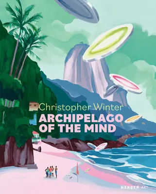 Christoph Winter: Archipel des Geistes - Christopher Winter: Archipelago of the Mind