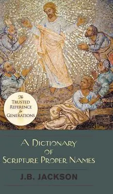 Ein Wörterbuch der biblischen Eigennamen - A Dictionary of Scripture Proper Names