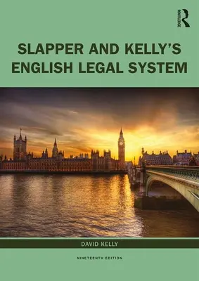 Das englische Rechtssystem von Slapper und Kelly - Slapper and Kelly's the English Legal System