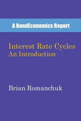 Zinssatzzyklen: Eine Einführung - Interest Rate Cycles: An Introduction
