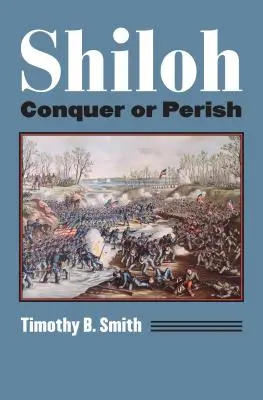 Shiloh: Erobern oder untergehen - Shiloh: Conquer or Perish