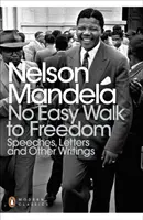 Kein leichter Weg zur Freiheit - Reden, Briefe und andere Schriften - No Easy Walk to Freedom - Speeches, Letters and Other Writings