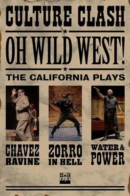 Oh, Wild West!: Drei neue Theaterstücke - Oh, Wild West!: Three New Plays