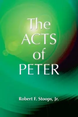 Die Taten des Petrus - The Acts of Peter