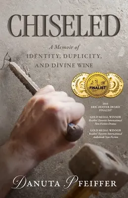 Gemeißelt: Ein Memoir von Identität, Doppelzüngigkeit und göttlichem Wein - Chiseled: A Memoir of Identity, Duplicity, and Divine Wine