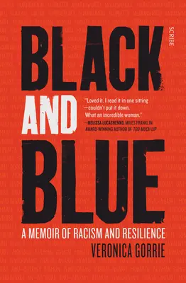 Schwarz und Blau: Memoiren über Rassismus und Widerstandskraft - Black and Blue: A Memoir of Racism and Resilience
