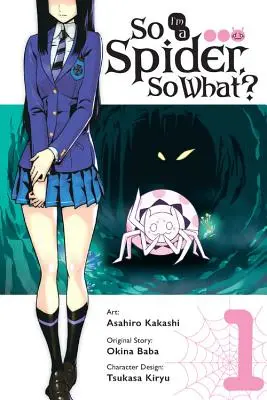 Ich bin eine Spinne, na und?, Bd. 1 (Manga) - So I'm a Spider, So What?, Vol. 1 (Manga)