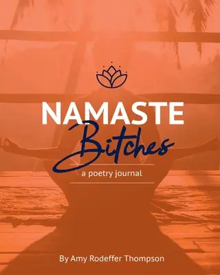 Namaste-Schlampen - Namaste Bitches