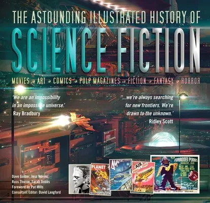 Die verblüffende illustrierte Geschichte der Science Fiction - The Astounding Illustrated History of Science Fiction