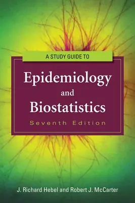 Studienführer für Epidemiologie und Biostatistik - Study Guide to Epidemiology and Biostatistics