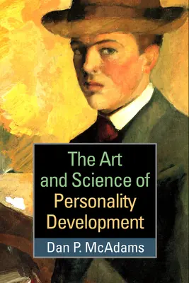 Die Kunst und Wissenschaft der Persönlichkeitsentwicklung - The Art and Science of Personality Development