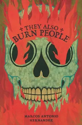 Verbrennen sie auch Menschen - They Also Burn People