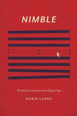 Flink: Kreatives Denken im digitalen Zeitalter - Nimble: Thinking Creatively in the Digital Age