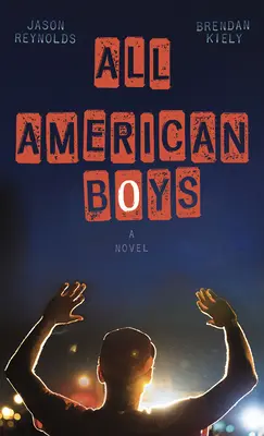 Alle amerikanischen Jungs - All American Boys