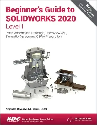 Handbuch für Einsteiger in SOLIDWORKS 2020 - Stufe I - Beginner's Guide to SOLIDWORKS 2020 - Level I