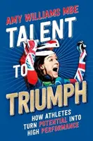Vom Talent zum Triumph - Wie Athleten ihr Potenzial in Höchstleistung umsetzen - Talent to Triumph - How Athletes Turn Potential into High Performance