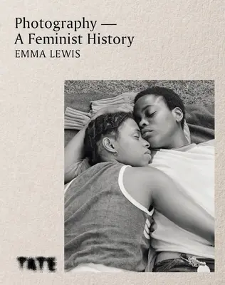 Fotografie - Eine feministische Geschichte - Photography - A Feminist History