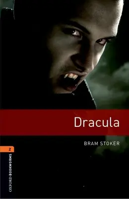 Oxford Bookworms Library: Stufe 2:: Dracula - Oxford Bookworms Library: Level 2:: Dracula