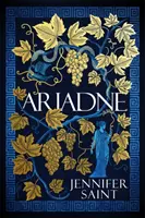 Ariadne - Die fesselnde Nacherzählung des antiken griechischen Mythos in der Sunday Times Bestsellerliste - Ariadne - The Mesmerising Sunday Times Bestselling Retelling of Ancient Greek Myth