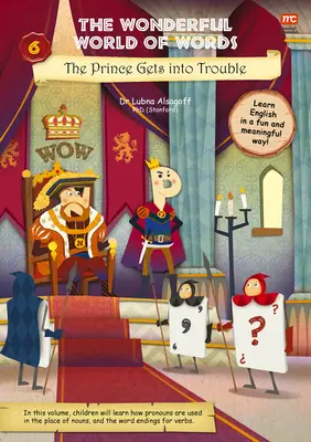 Die wunderbare Welt der Wörter: Der Prinz gerät in Schwierigkeiten, 6 - The Wonderful World of Words: The Prince Gets Into Trouble, 6