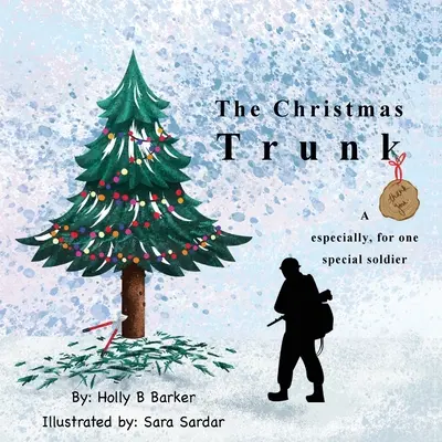 Der Weihnachtskoffer: Ein Dankeschön für einen ganz besonderen Soldaten - The Christmas Trunk: A thank you, especially, for one special soldier