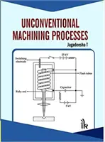 Unkonventionelle Bearbeitungsverfahren - Unconventional Machining Processes