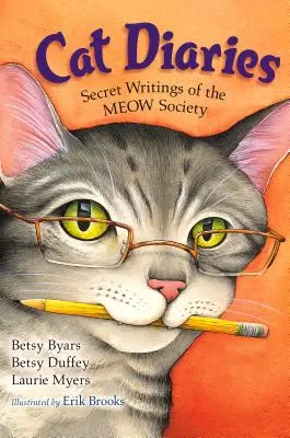 Katzentagebücher: Geheime Aufzeichnungen der Meow Society - Cat Diaries: Secret Writings of the Meow Society