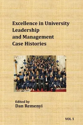 Exzellenz in Universitätsleitung und -management: Fallgeschichten - Excellence in University Leadership and Management: Case Histories