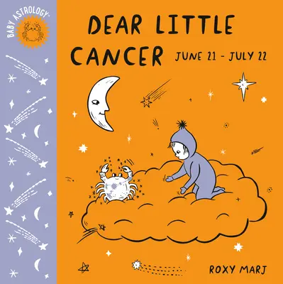 Baby-Astrologie: Lieber kleiner Krebs - Baby Astrology: Dear Little Cancer