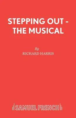 Stepping Out - Das Musical - Stepping Out - The Musical