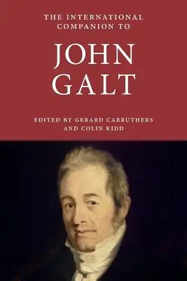 Internationaler Begleitband zu John Galt - International Companion to John Galt