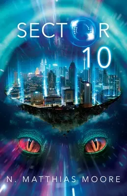 Sektor 10: Eine Vorgeschichte - Sector 10: A Prequel