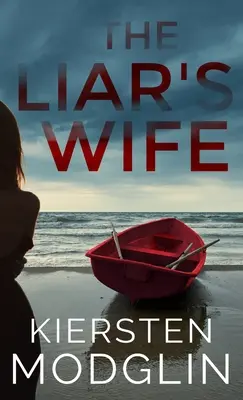 Die Ehefrau des Lügners - The Liar's Wife