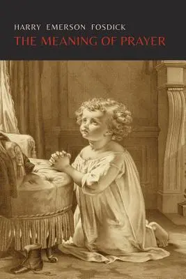 Die Bedeutung des Gebetes - The Meaning of Prayer