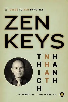 Zen-Schlüssel: Ein Leitfaden für die Zen-Praxis - Zen Keys: A Guide to Zen Practice