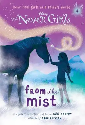 Never Girls #4: Aus dem Nebel (Disney: The Never Girls) - Never Girls #4: From the Mist (Disney: The Never Girls)