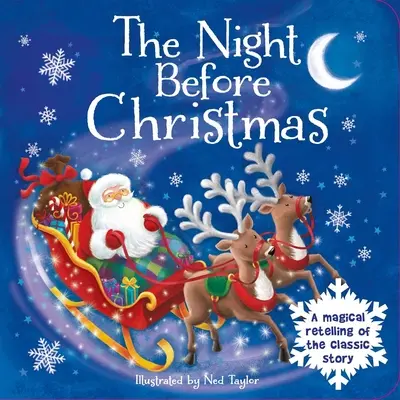 Die Nacht vor Weihnachten: Gepolstertes Pappbuch - The Night Before Christmas: Padded Board Book