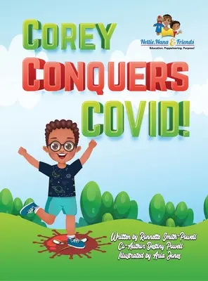 Corey erobert Covid! - Corey Conquers Covid!