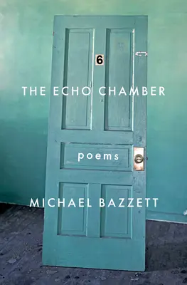 Die Echokammer: Gedichte - The Echo Chamber: Poems