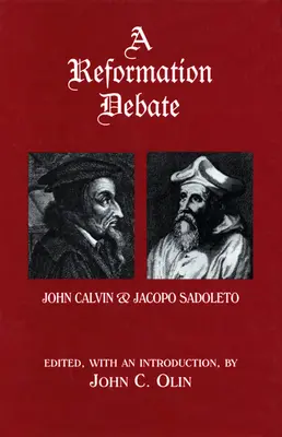Eine Reformationsdebatte: Johannes Calvin und Jacopo Sadoleto - A Reformation Debate: John Calvin & Jacopo Sadoleto