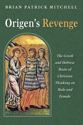 Origenes' Rache - Origen's Revenge