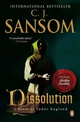 Auflösung: Ein Matthew Shardlake Tudor-Krimi - Dissolution: A Matthew Shardlake Tudor Mystery